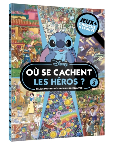 DISNEY : Où se cachent les héros ? : Jeux + Cherche et trouve