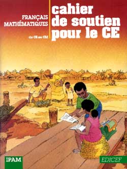 Cahier de soutien pour le CE : du CE au CM, français-mathématiques