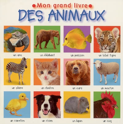 Mon grand livre des animaux