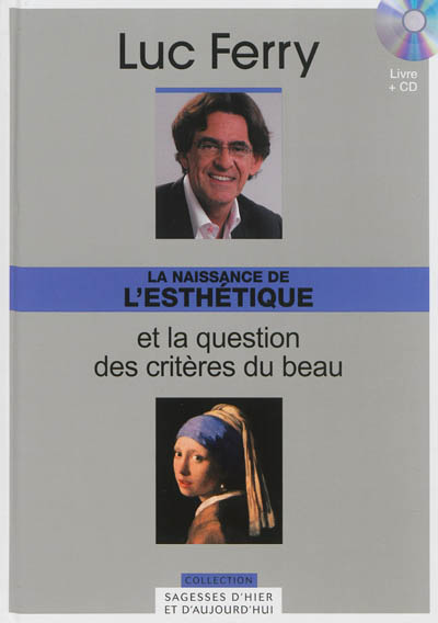 La naissance de l'esthétique : et la question des critères du beau