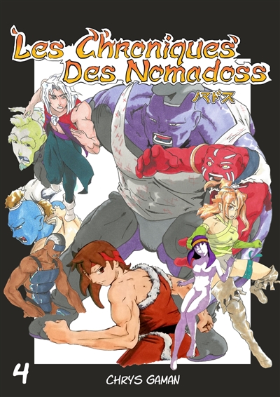 Les chroniques des Nomadoss : Tome 4