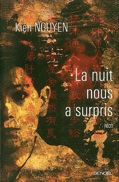 La nuit nous a surpris