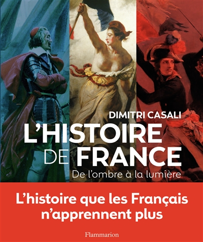 L'histoire de France : de l'ombre à la lumière