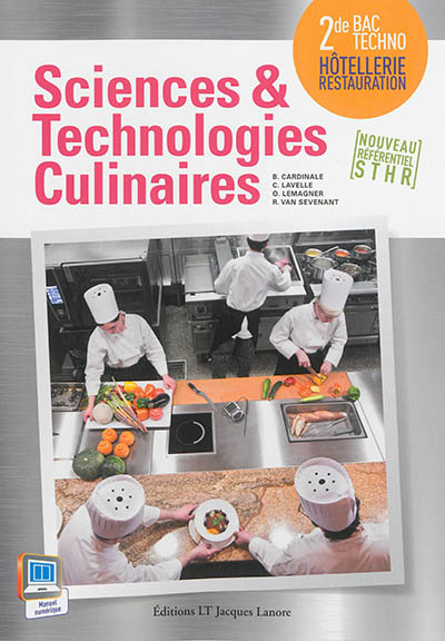 Sciences & technologies culinaires, 2de bac techno hôtellerie restauration : nouveau référentiel STHR