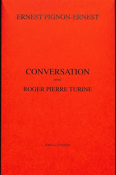 Conversation avec Roger Pierre Turine