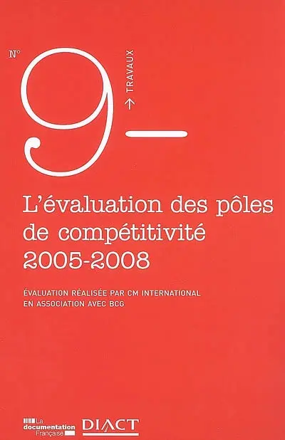 Evaluation des pôles de compétitivité : bilan de la 1e phase 2005-2008