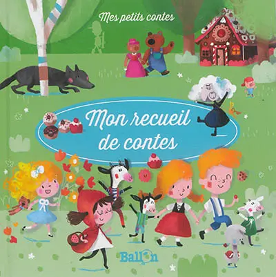 Mon recueil de contes. Vol. 2