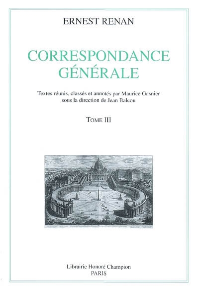 Correspondance générale. Vol. 3. 1849-1855