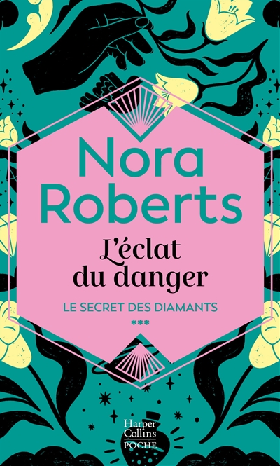 L'éclat du danger : le secret des diamants