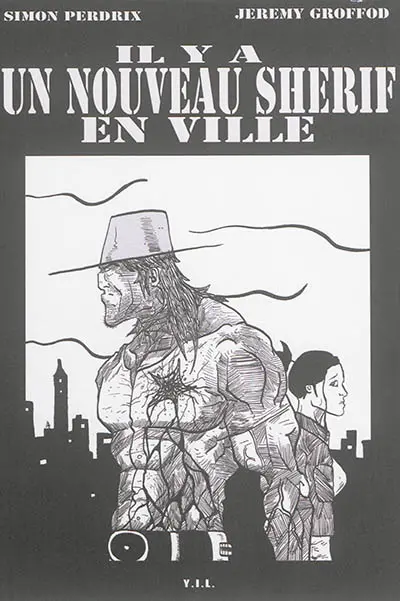 Il y a un nouveau shérif en ville