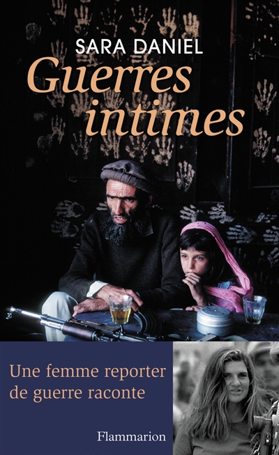 guerres intimes : 2001-2011