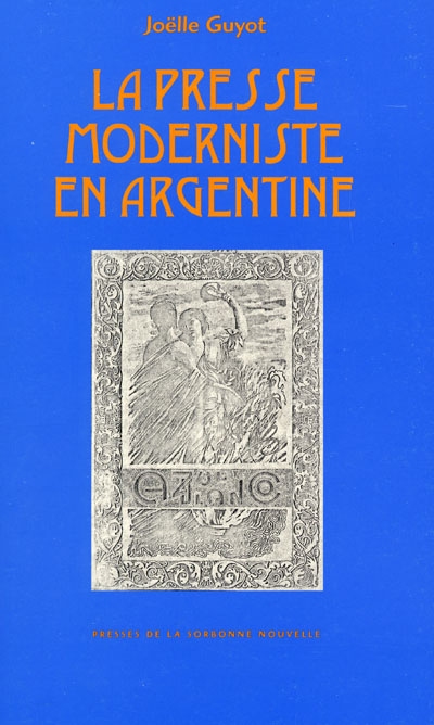 La presse moderniste en Argentine : de 1896 à 1905