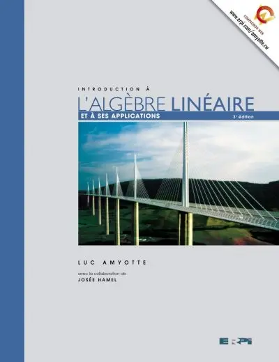 Introduction à l'algèbre linéaire et à ses applications