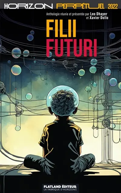 Filii futuri : horizon perpétuel 2022