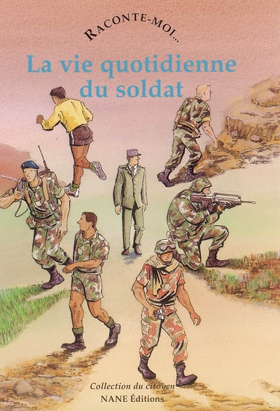 La vie quotidienne du soldat