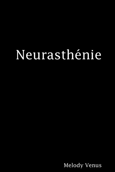 Neurasthénie
