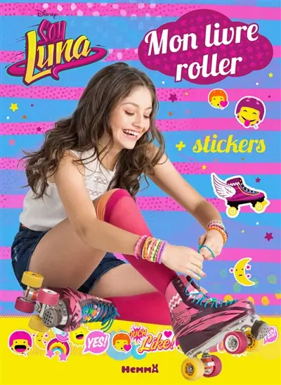 Soy Luna : mon livre roller : dessins, jeux, tutoriels, bricolages, tests