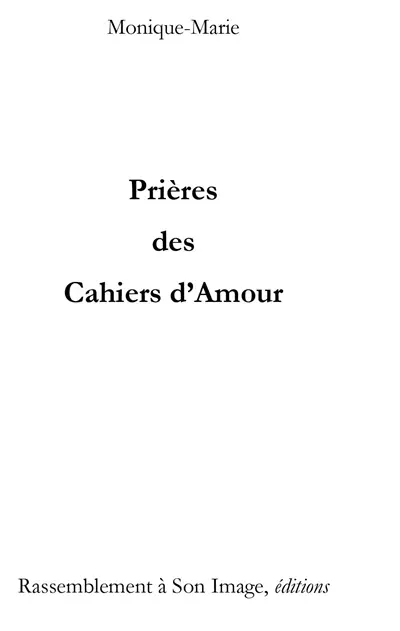 Prières des Cahiers d'amour