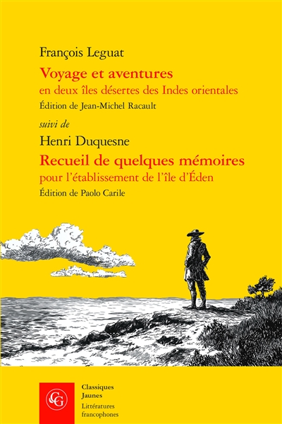 Voyage et aventures en deux îles désertes des Indes orientales. Recueil de quelques mémoires pour l'établissement de l'île d'Eden