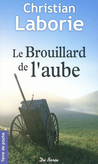 Le brouillard de l'aube