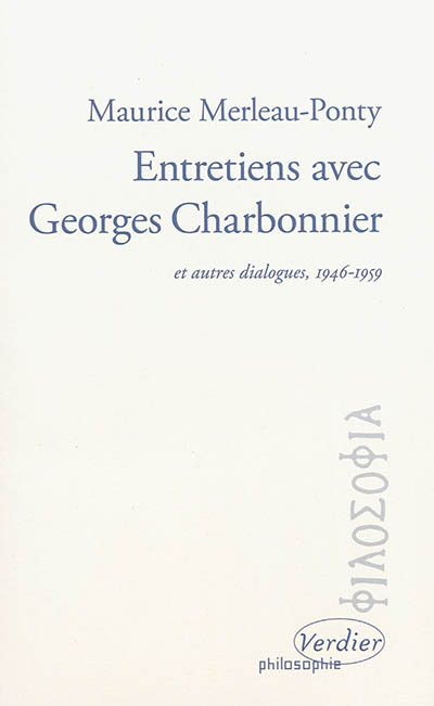 Entretiens avec Georges Charbonnier : et autres dialogues, 1946-1959