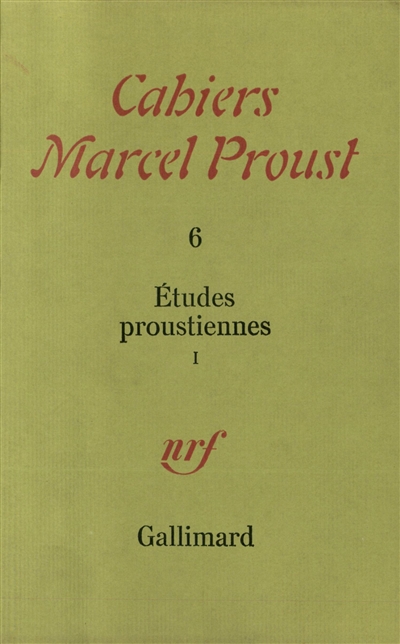 Cahiers Marcel Proust, n° 6. Etudes Proustiennes. 1