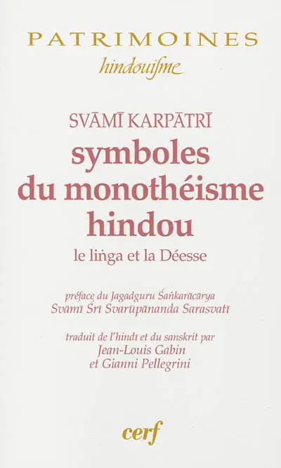 Symboles du monothéisme hindou : le linga et la déesse