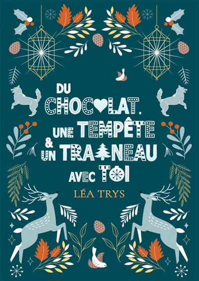 Du chocolat, une tempête et...