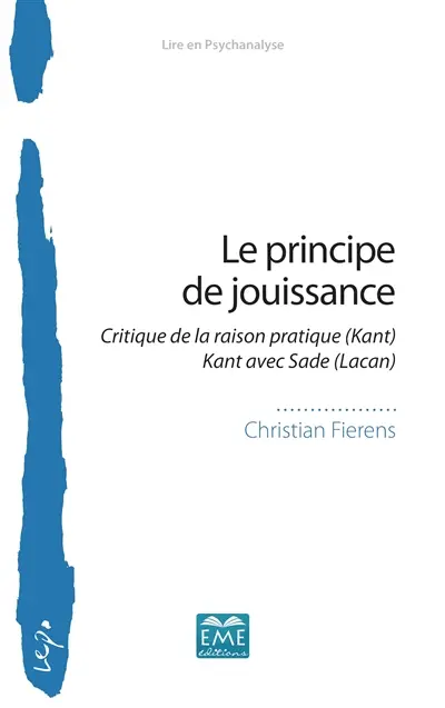 Le principe de jouissance : Critique de la raison pratique (Kant), Kant avec Sade (Lacan)