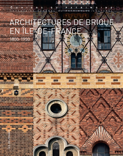 Architectures de brique en Ile-de-France : 1850-1950