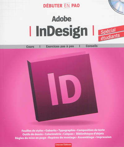 Adobe InDesign : cours, exercices pas à pas, conseils