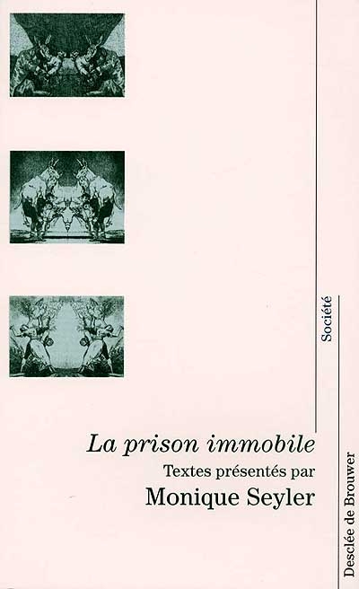 La prison immobile