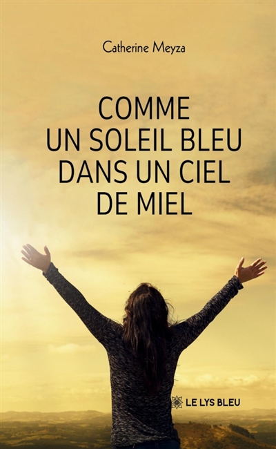 Comme un soleil bleu dans...
