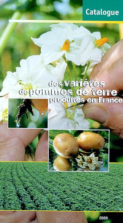 Catalogue 2005 des variétés de pomme de terre produites en France