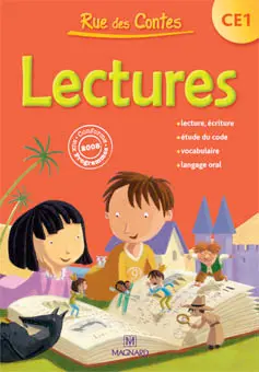 Rue des contes, lectures CE1 : conforme aux programmes 2008