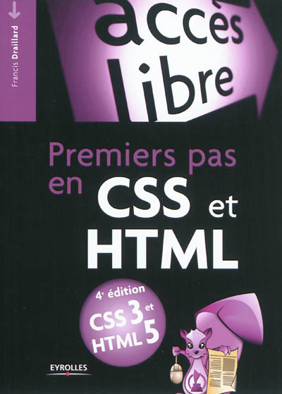 Premiers pas en CSS et HTML : CSS 3 et HTML 5