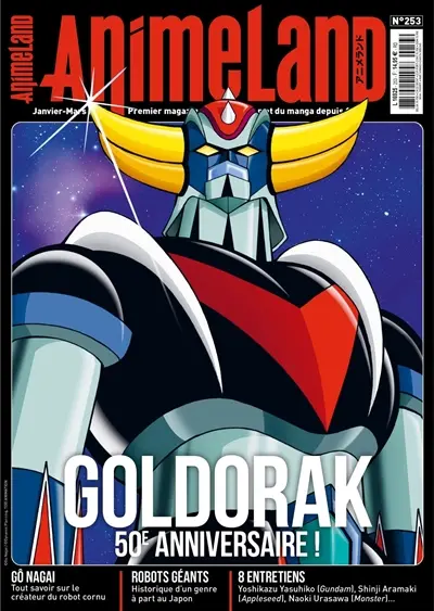 Anime land : le magazine français de l'animation, n° 253. Goldorak : 50e anniversaire !