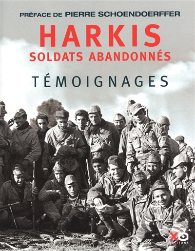Harkis, soldats abandonnés : témoignages