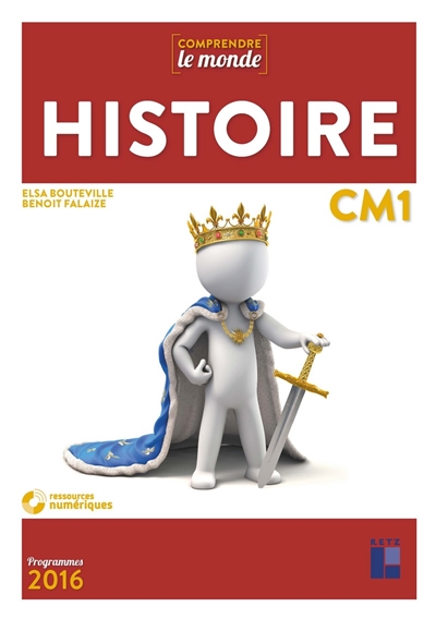 Comprendre le monde Histoire Cm1