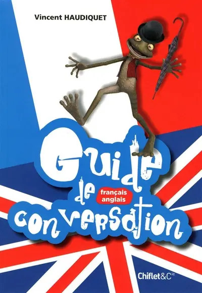 Guide de conversation francais-anglais