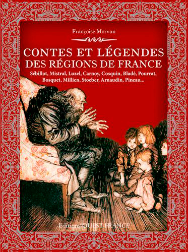 Contes et légendes des régions de France