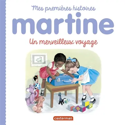 Martine. Vol. 17. Un merveilleux voyage
