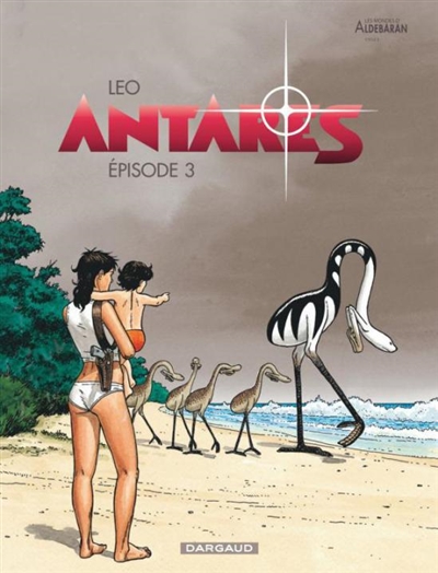 Antarès : les mondes d'Aldébaran, cycle 3. Episode 3