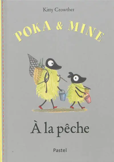 Poka & Mine. A la pêche