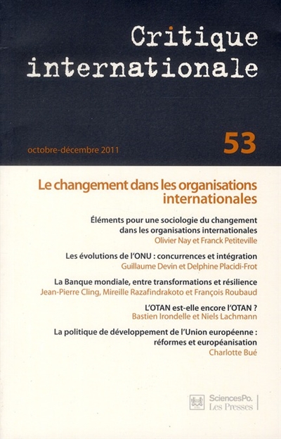 Critique internationale, n° 53. Le changement dans les organisations internationales