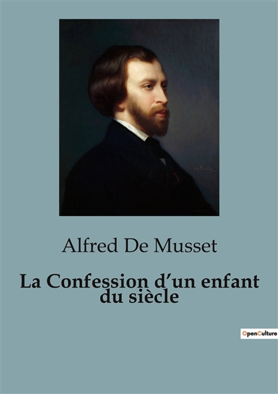La Confession d’un enfant du siècle