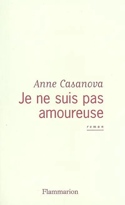 Je ne suis pas amoureuse