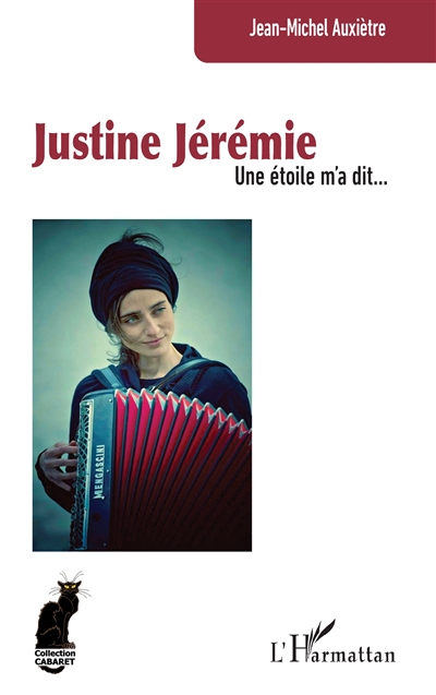 Justine Jérémie : une étoile m'a dit...
