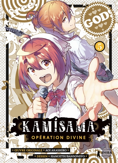 Kamisama : opération divine. Vol. 5