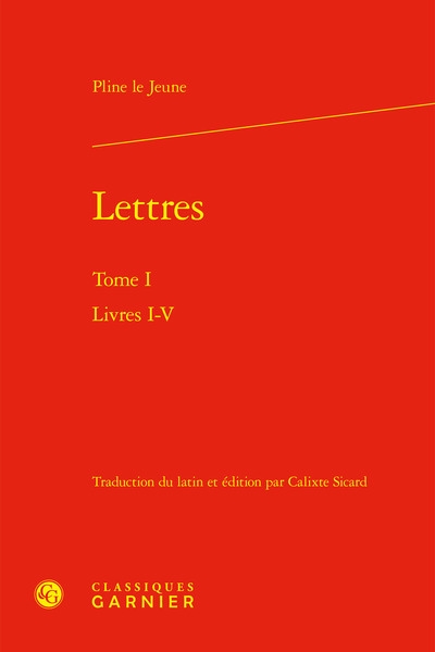 Lettres. Vol. 1. Livres I-V